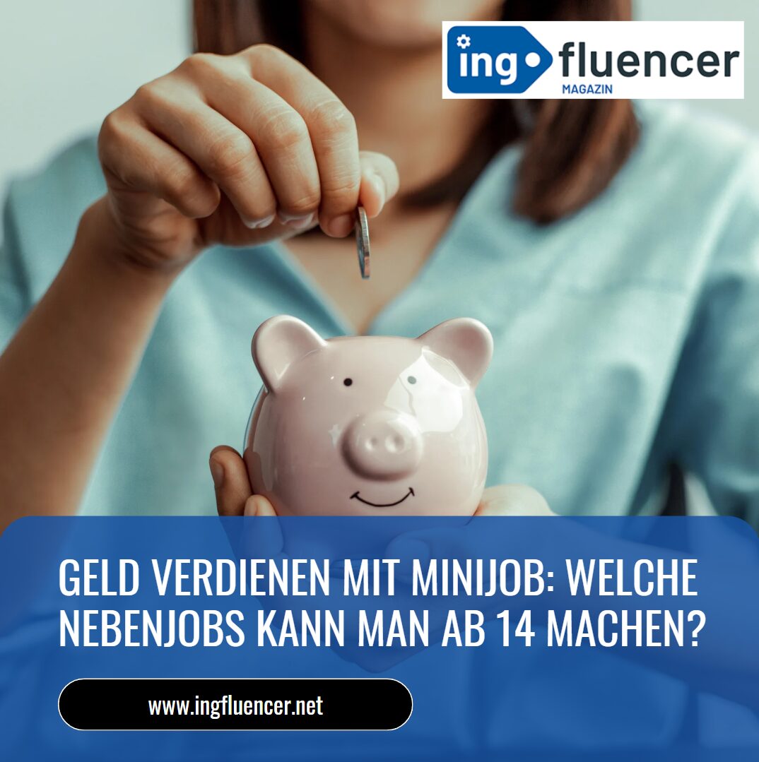 Geld verdienen mit Minijob: Welche Nebenjobs kann man ab 14 machen?