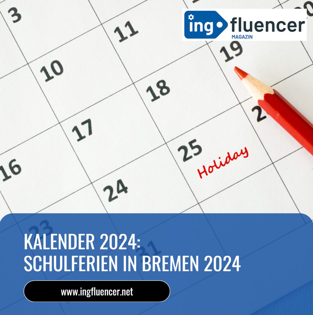 Kalender 2024: Schulferien in Bremen 2024