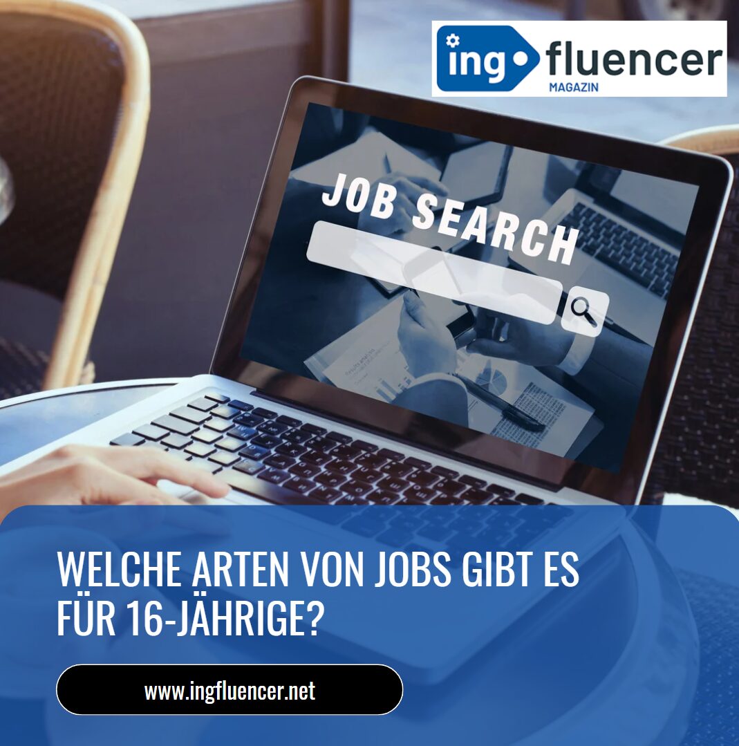 Welche Arten von Jobs gibt es für 16-Jährige?