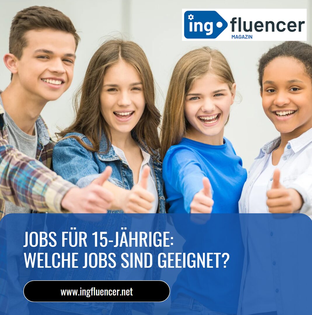 Jobs für 15-Jährige: Welche Jobs sind geeignet?