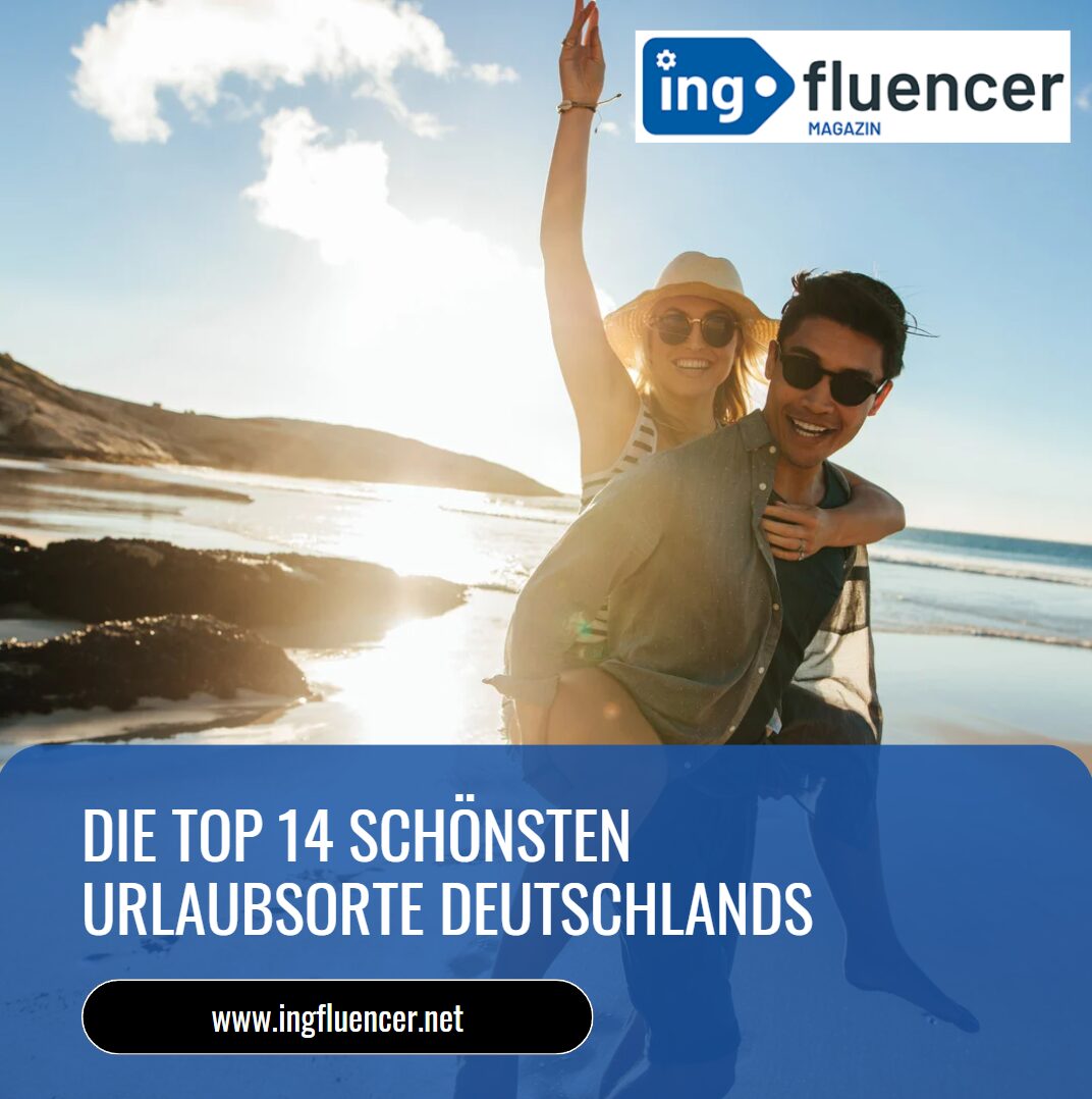 Die Top 14 schönsten Urlaubsorte Deutschlands