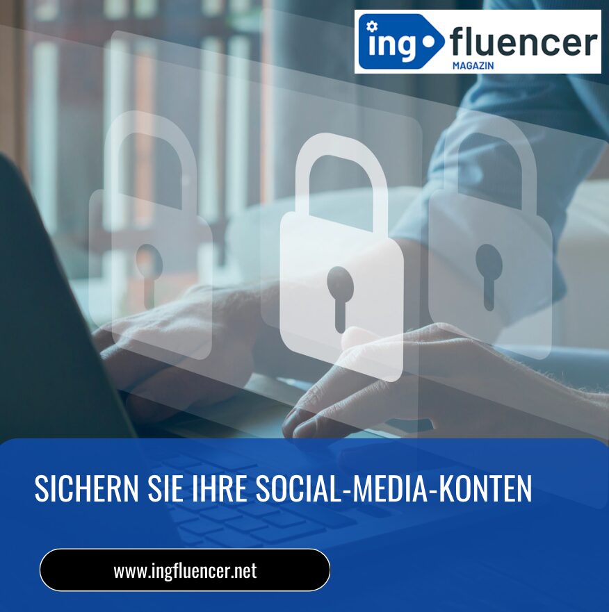 Sichern Sie Ihre Social-Media-Konten