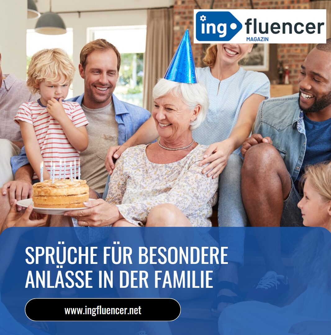 Sprüche für besondere Anlässe in der Familie