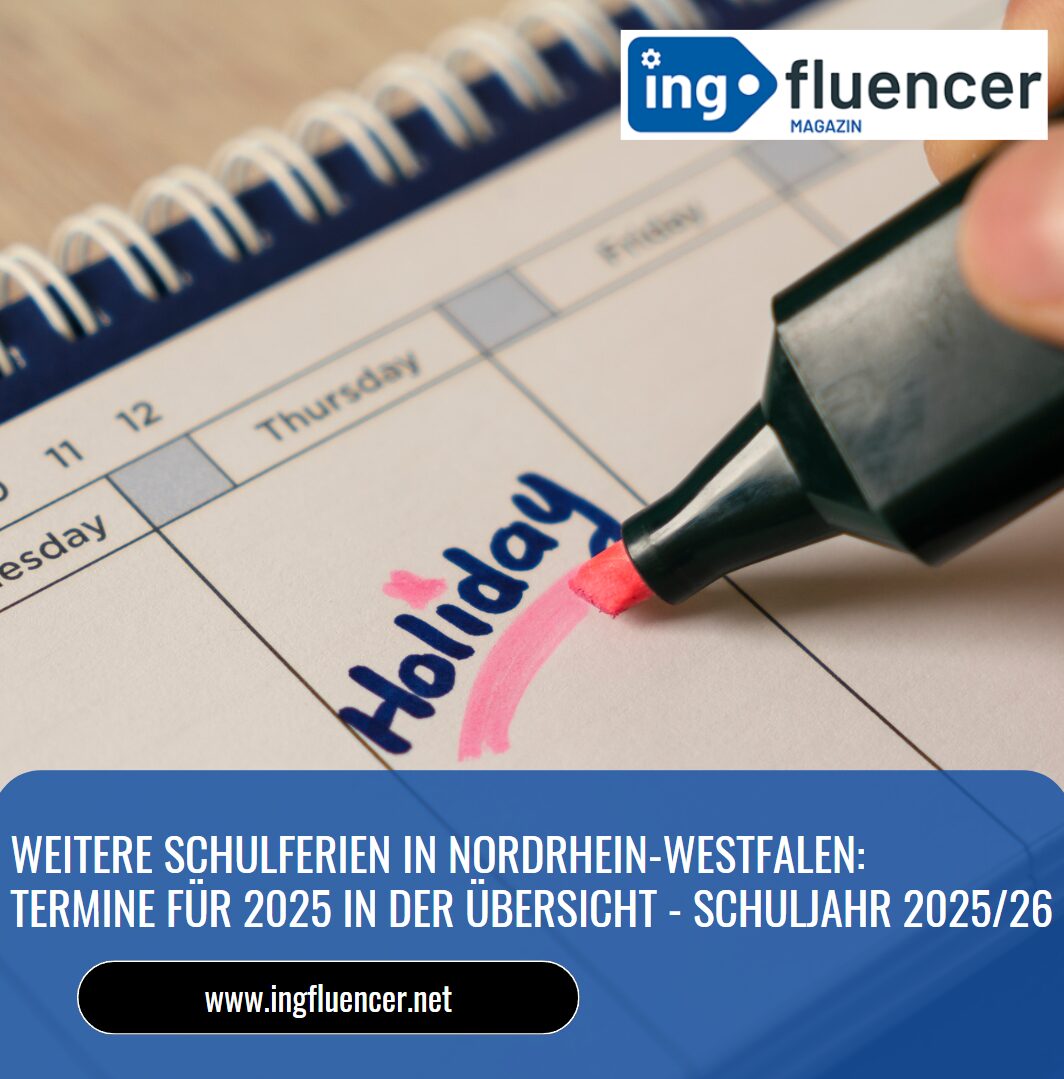 Weitere Schulferien in Nordrhein-Westfalen: Termine für 2025 in der Übersicht - Schuljahr 2025/26