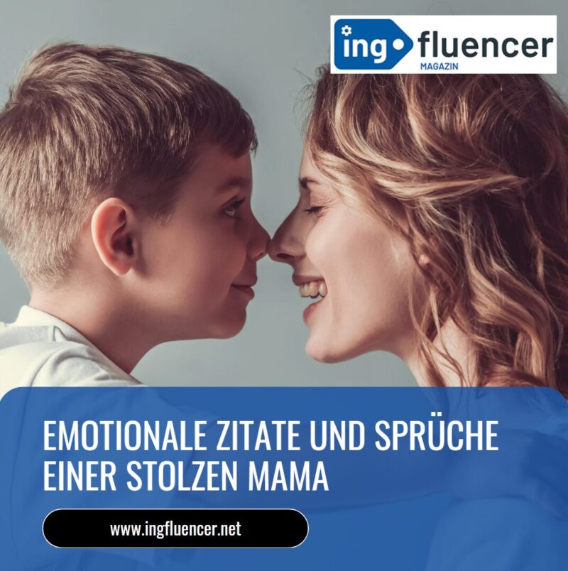 Schöne Sprüche Einer Stolzen Mama