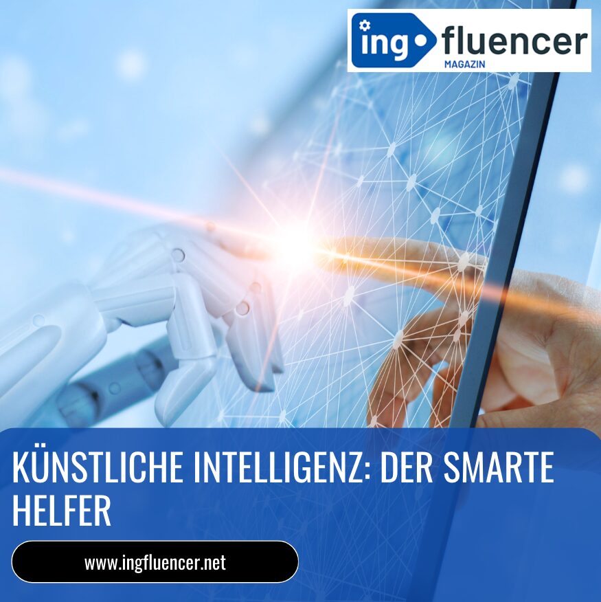 Künstliche Intelligenz: Der smarte Helfer