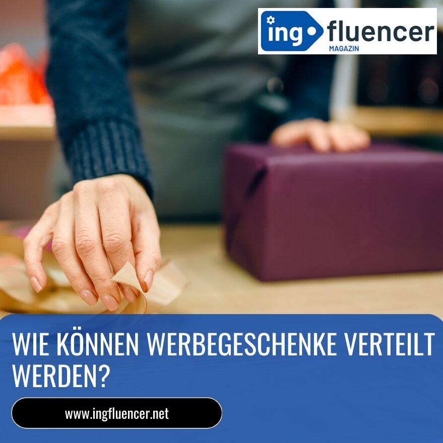 Wie können Werbegeschenke verteilt werden?