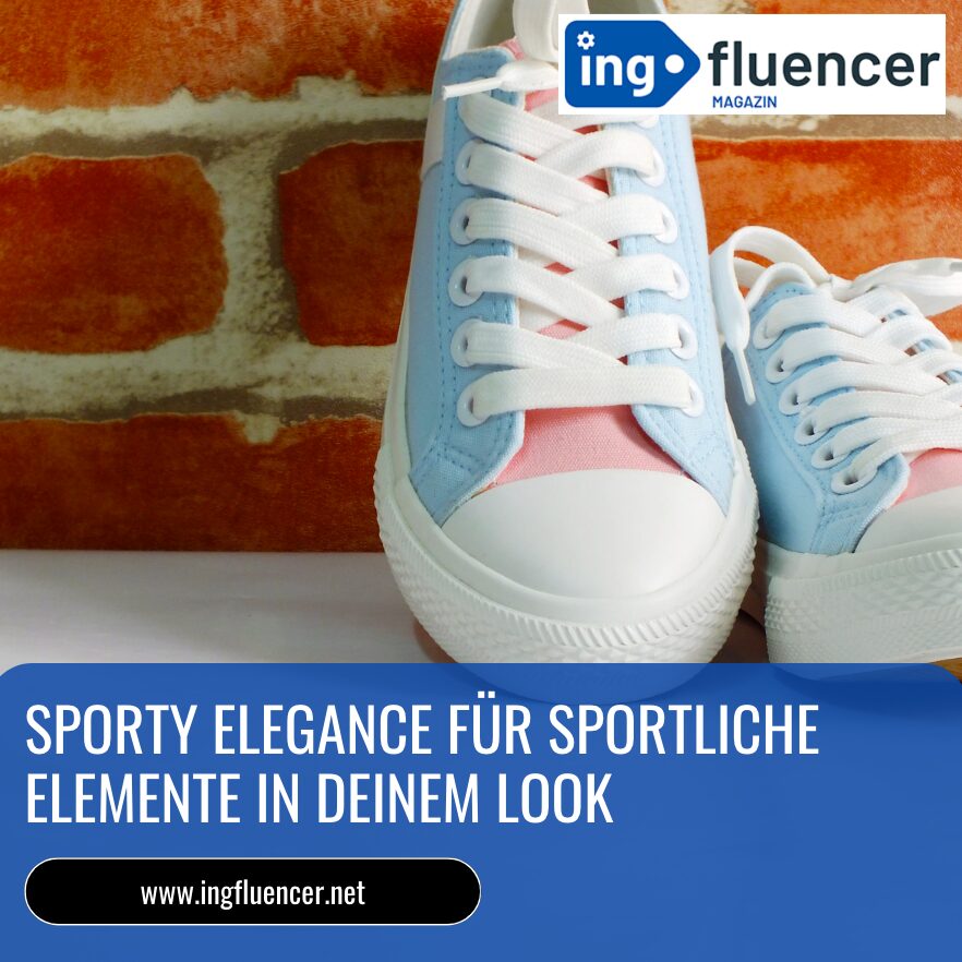 Sporty Elegance für sportliche Elemente in Deinem Look