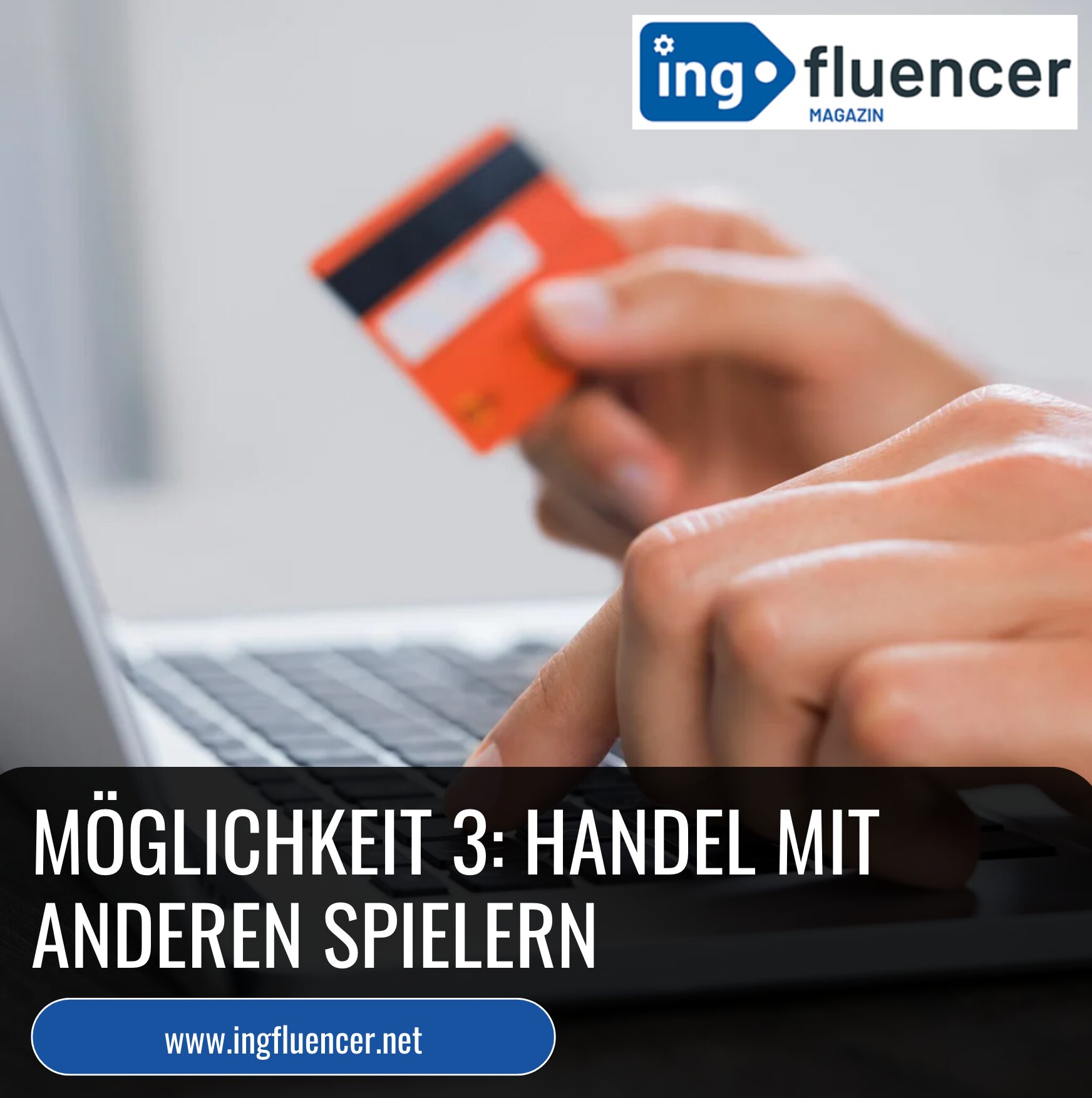 Möglichkeit 3: Handel mit anderen Spielern