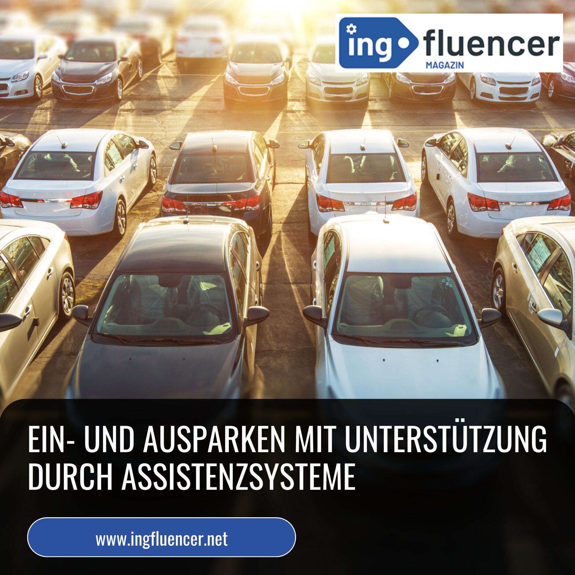 Ein- und Ausparken mit Unterstützung durch Assistenzsysteme