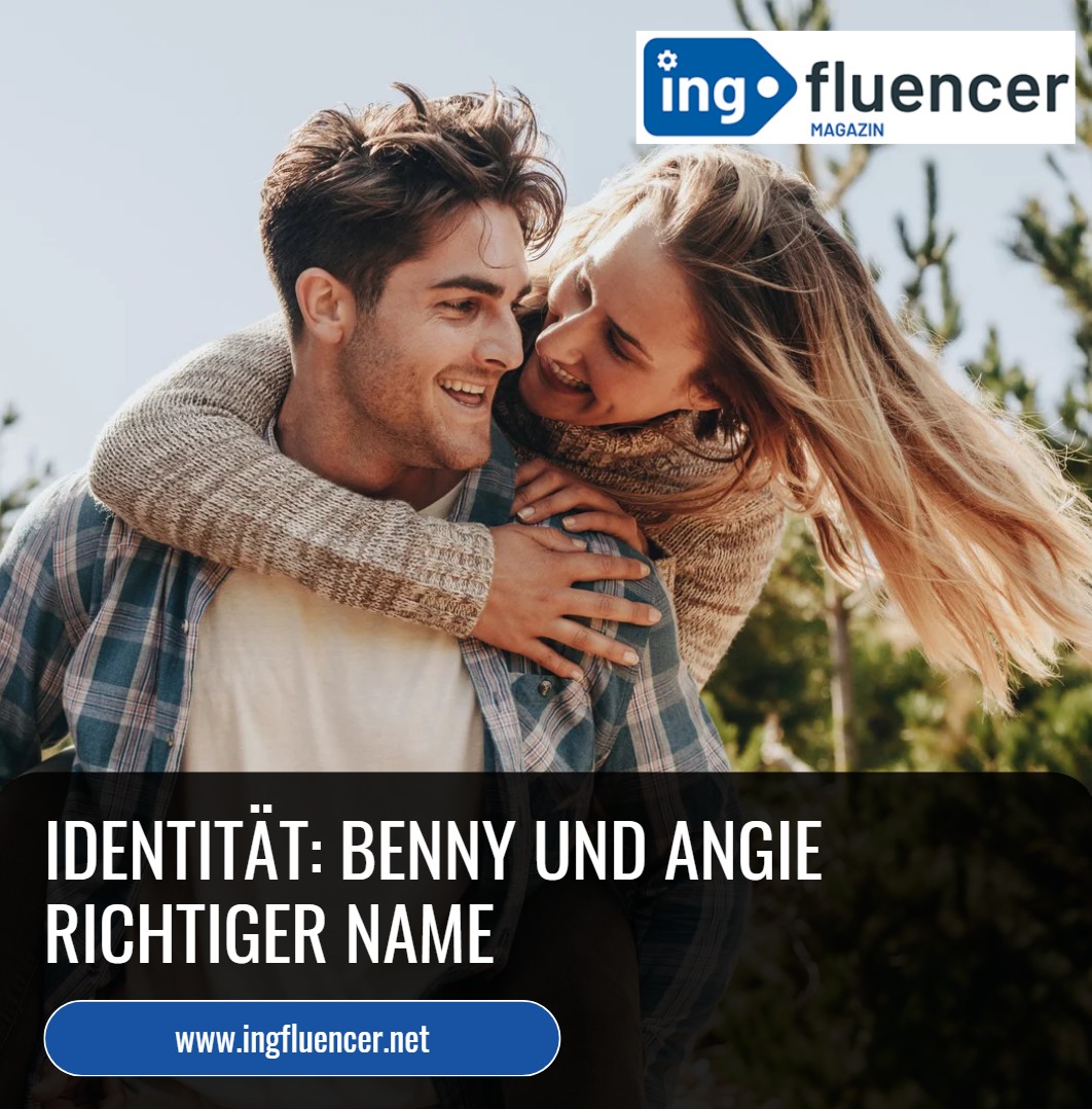 Identität Benny und Angie richtiger Name Identität Benny und Angie richtiger Name
