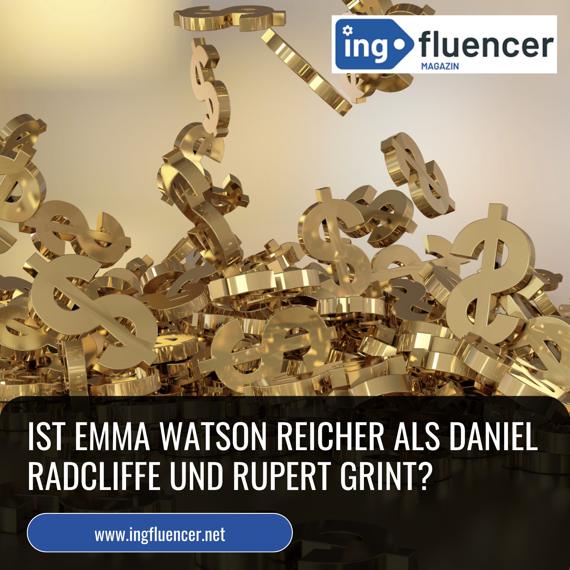 Ist Emma Watson reicher als Daniel Radcliffe und Rupert Grint? Ist Emma Watson reicher als Daniel Radcliffe und Rupert Grint?