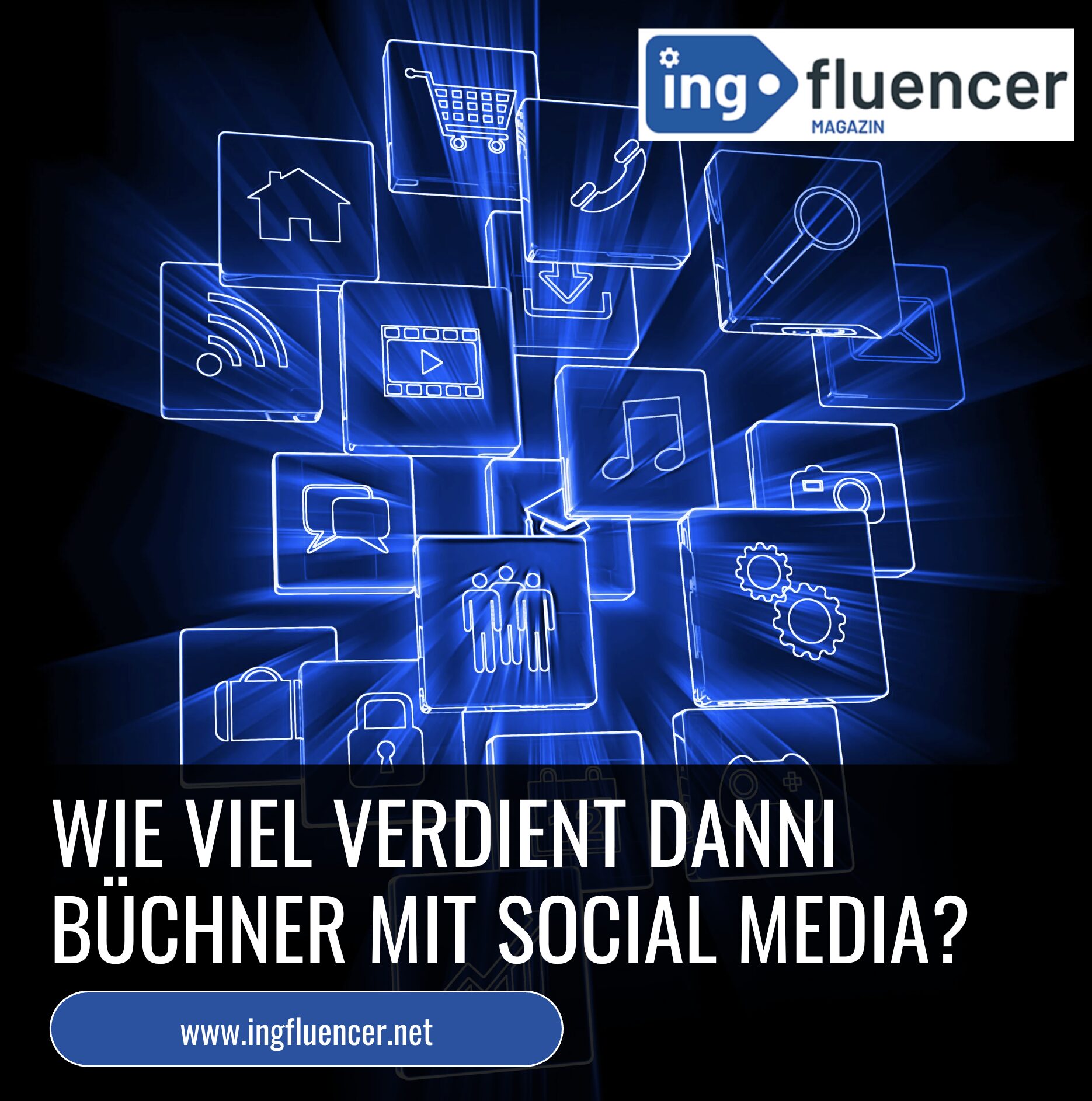 Wie viel verdient Danni Büchner mit Social Media?