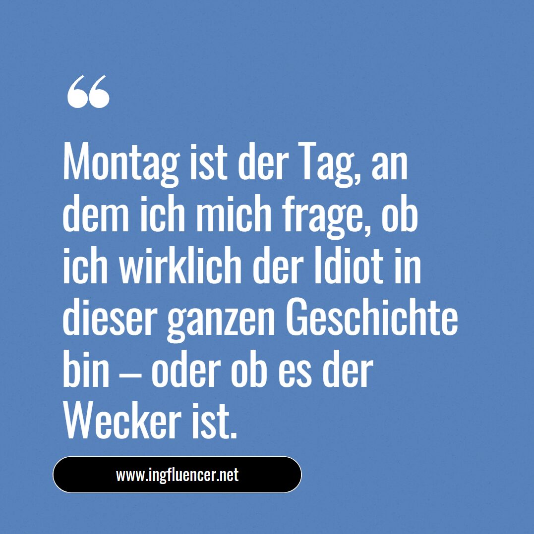 montag zitate sprüche