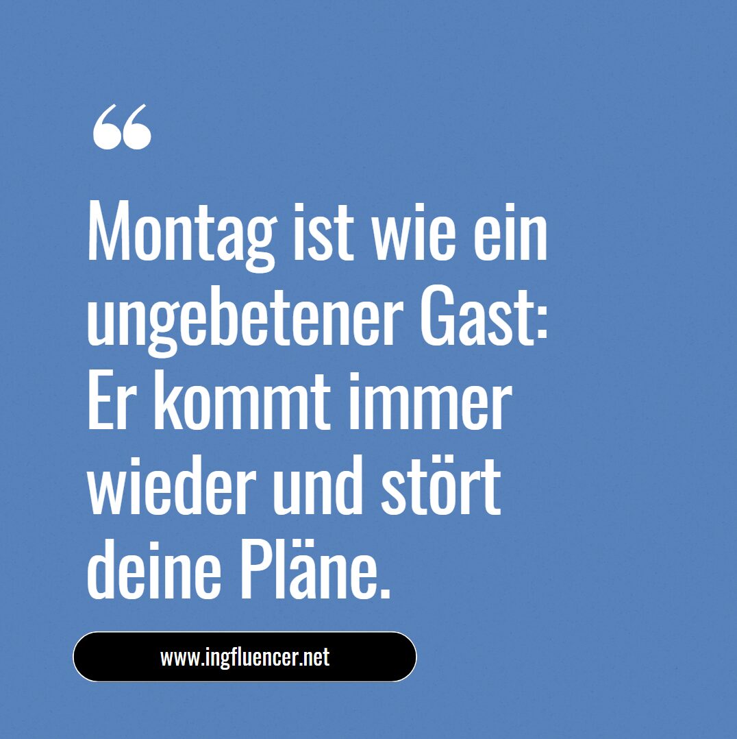 zitate für den montag