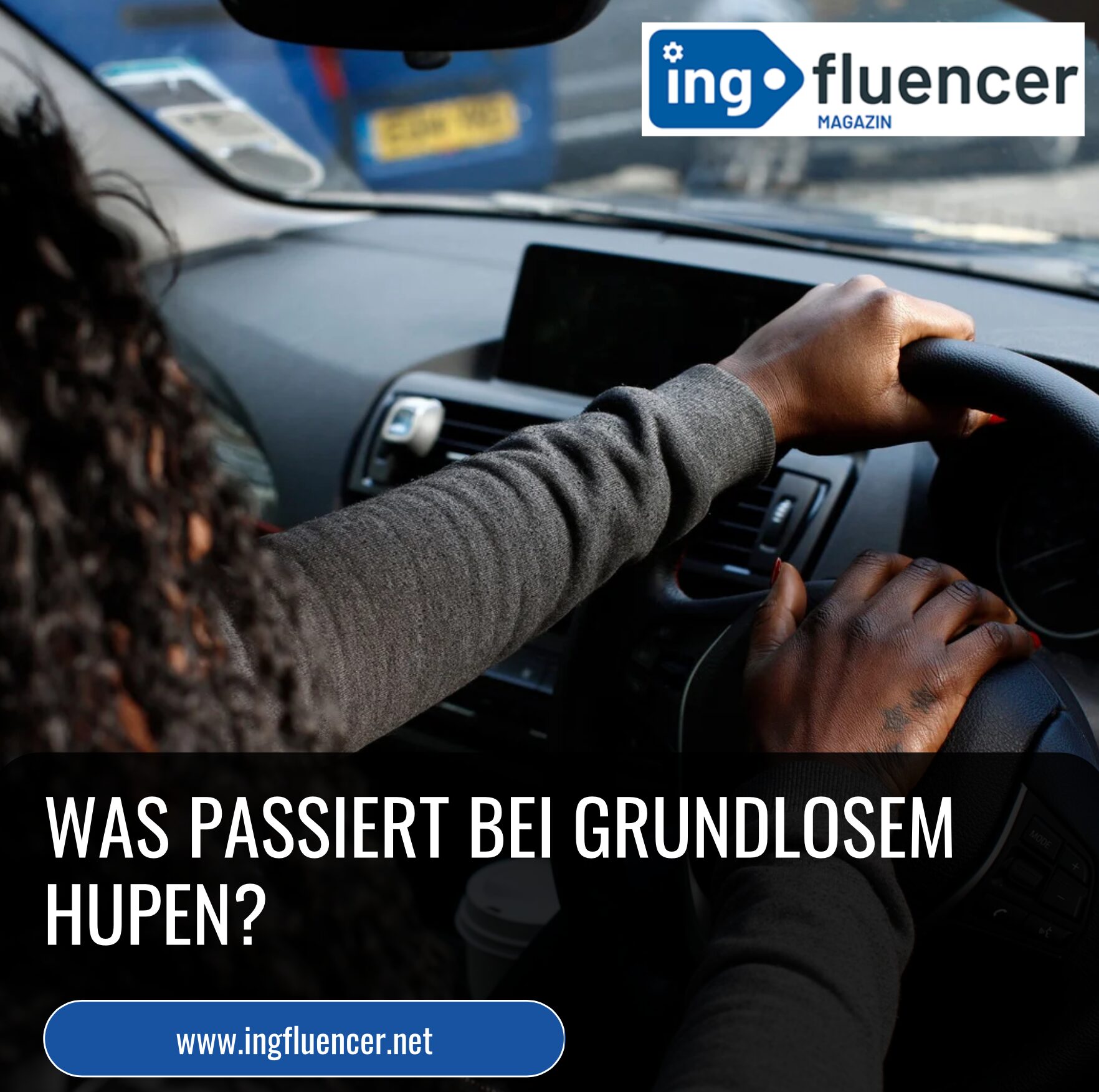 Was passiert bei grundlosem Hupen?