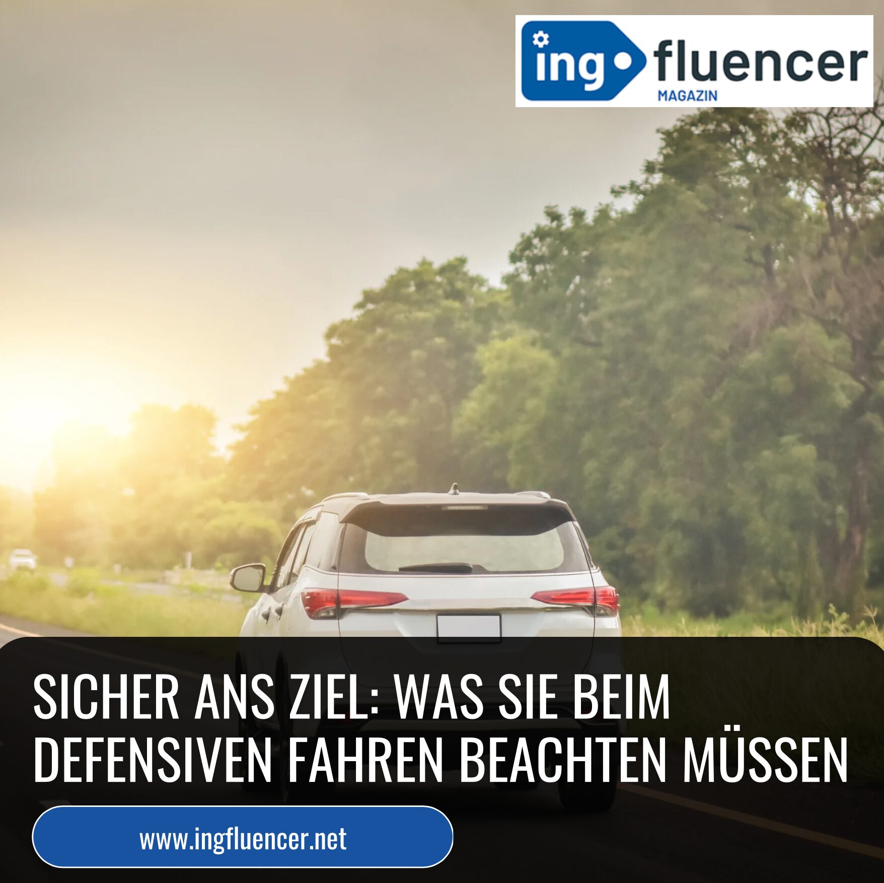 Sicher ans Ziel: Was Sie beim defensiven Fahren beachten müssen