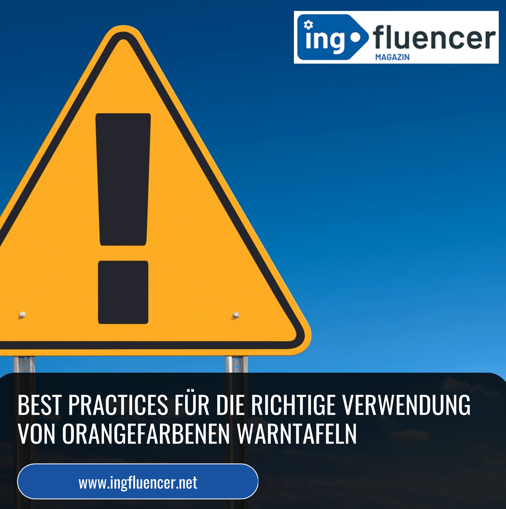 Best Practices für die richtige Verwendung von orangefarbenen Warntafeln