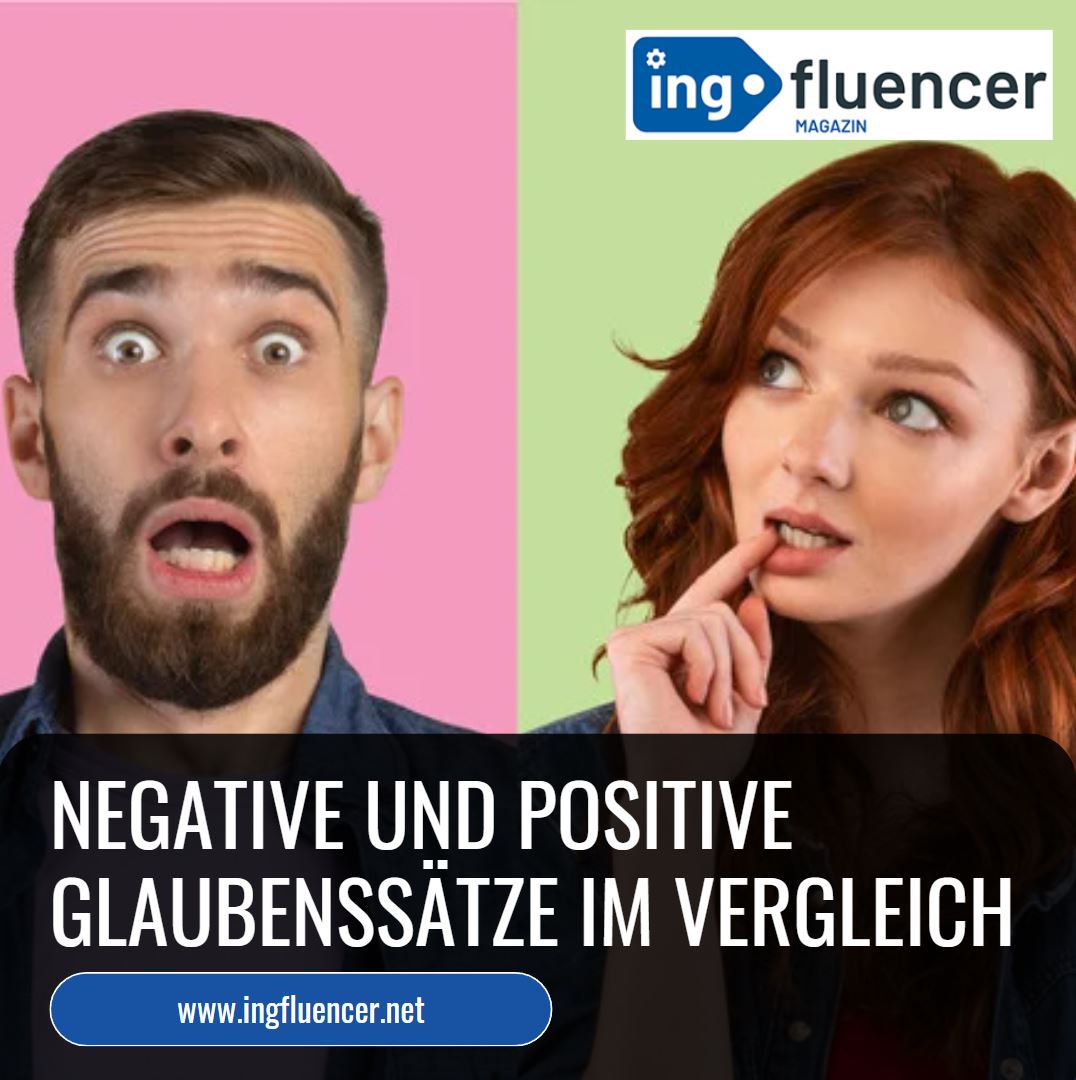 Negative und Positive Glaubenssätze im Vergleich