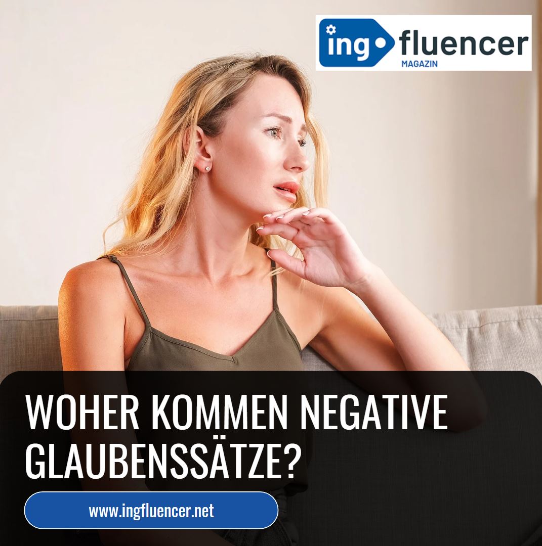 Woher kommen Negative Glaubenssätze