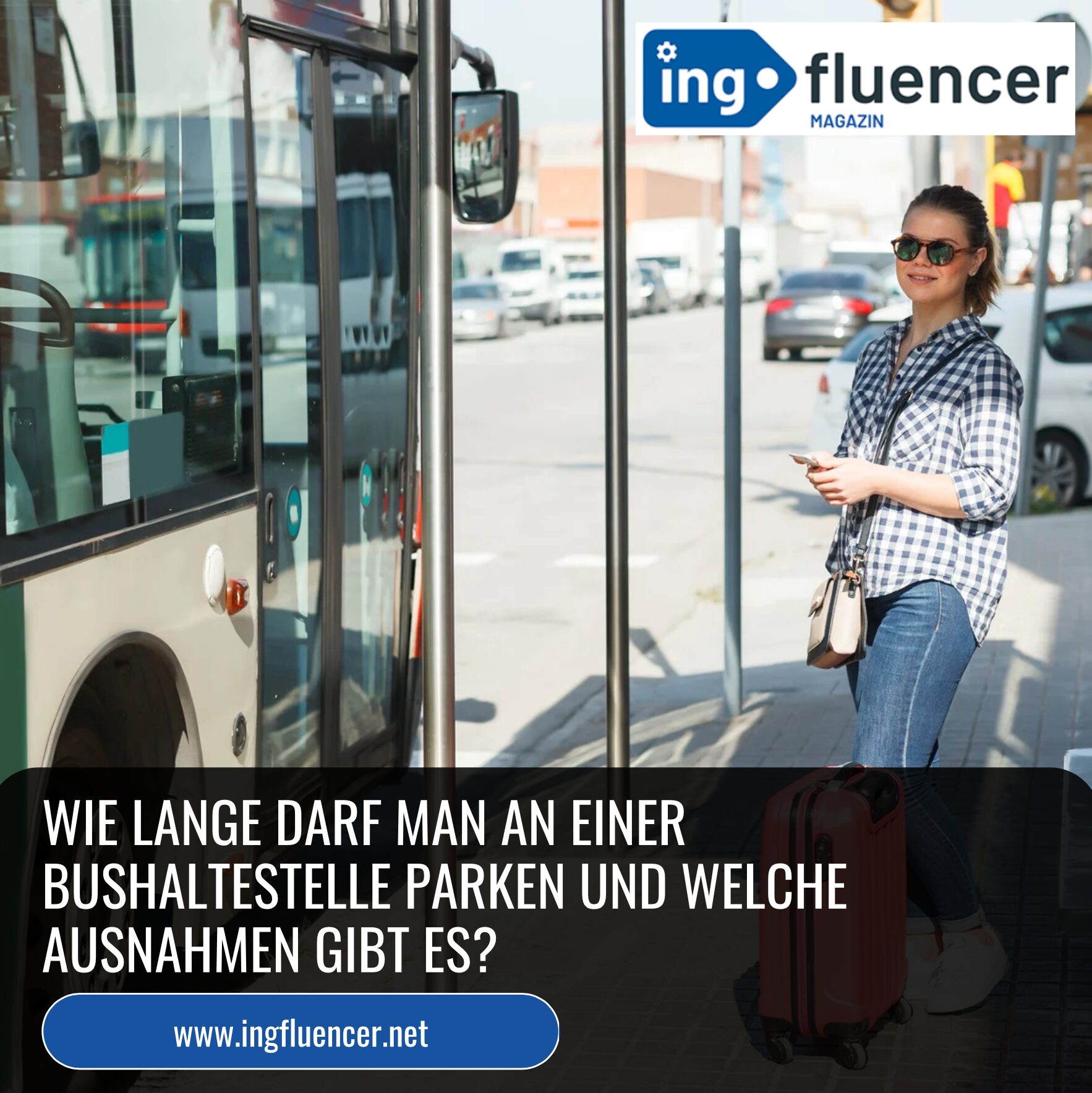 Wie lange darf man an einer Bushaltestelle parken und welche Ausnahmen gibt es?