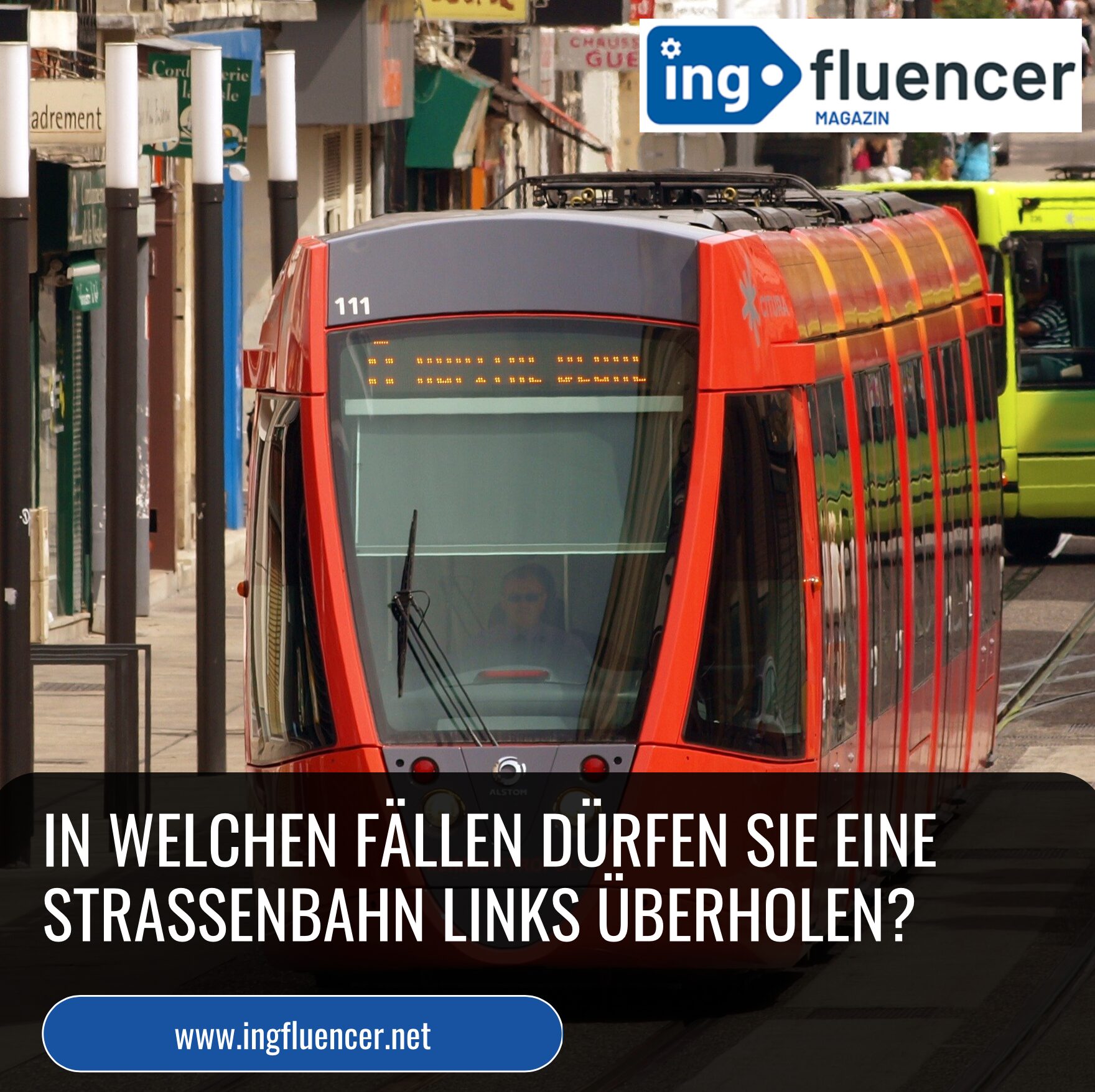 In welchen Fällen dürfen sie eine Straßenbahn links überholen?