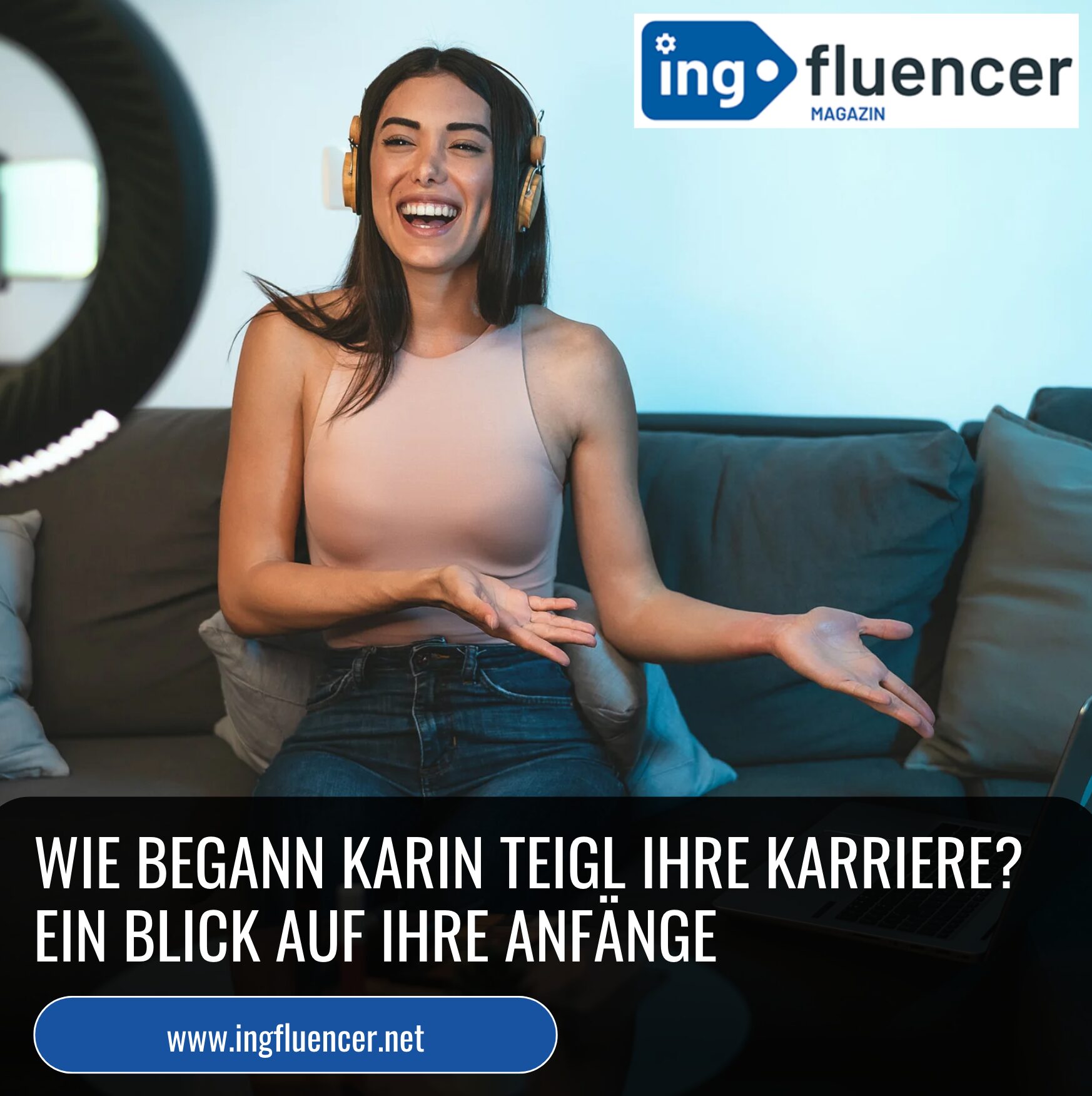 Wie begann Karin Teigl ihre Karriere? Ein Blick auf ihre Anfänge