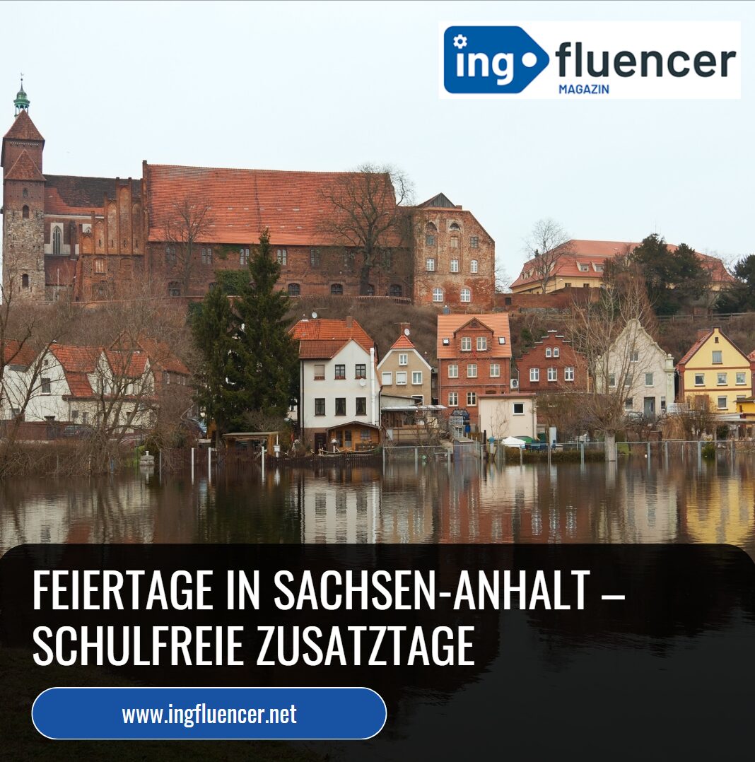 Feiertage in Sachsen-Anhalt – schulfreie Zusatztage Feiertage in Sachsen-Anhalt – schulfreie Zusatztage