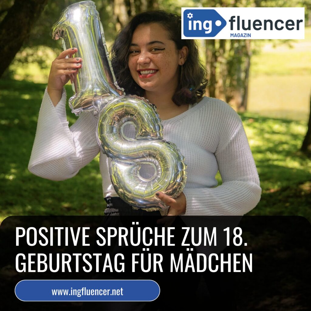 Positive Sprüche zum 18. Geburtstag | Volljährigkeit