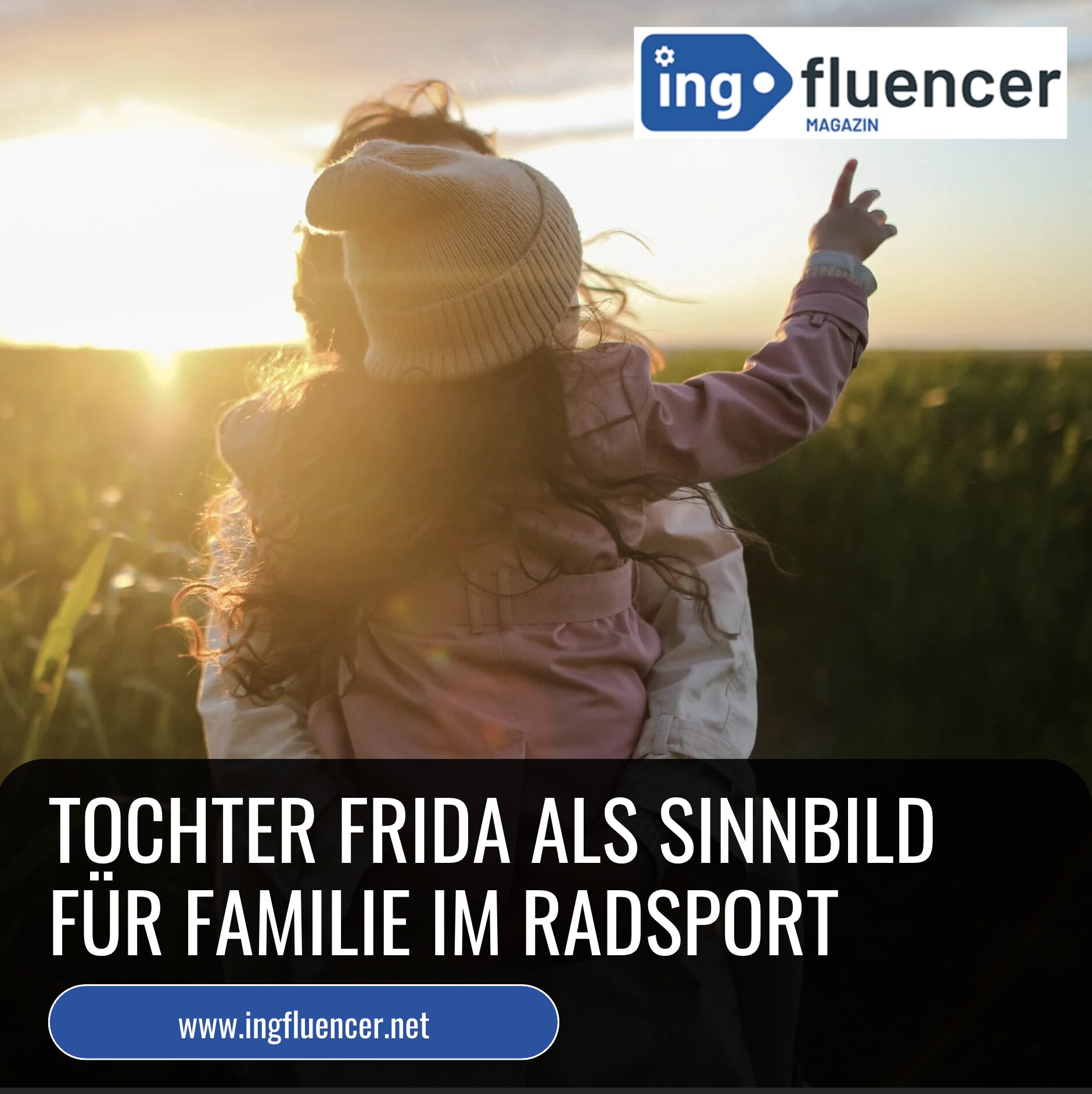 Tochter Frida als Sinnbild für Familie im Radsport