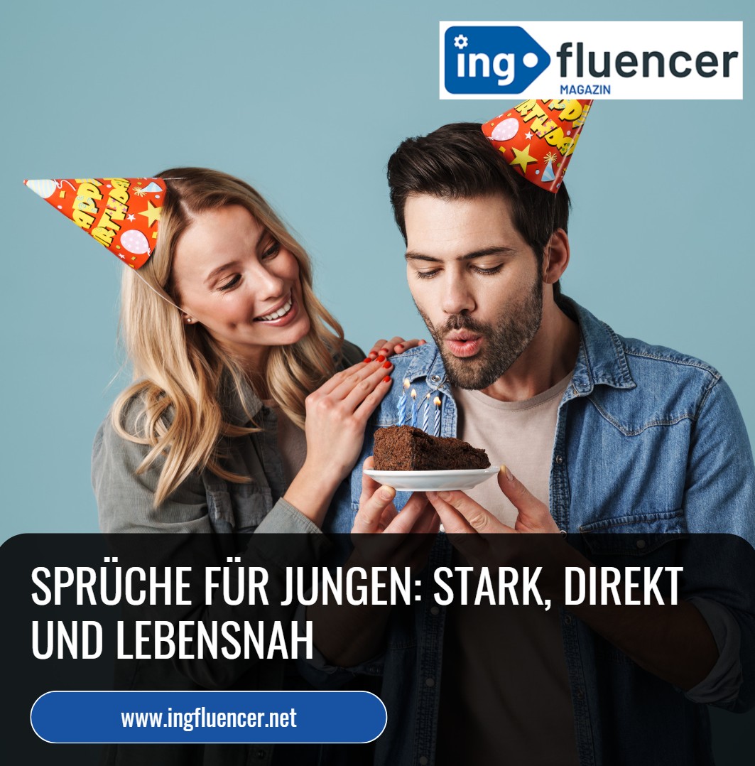 Sprüche für Jungen Stark, direkt und lebensnah Sprüche für Jungen Stark, direkt und lebensnah