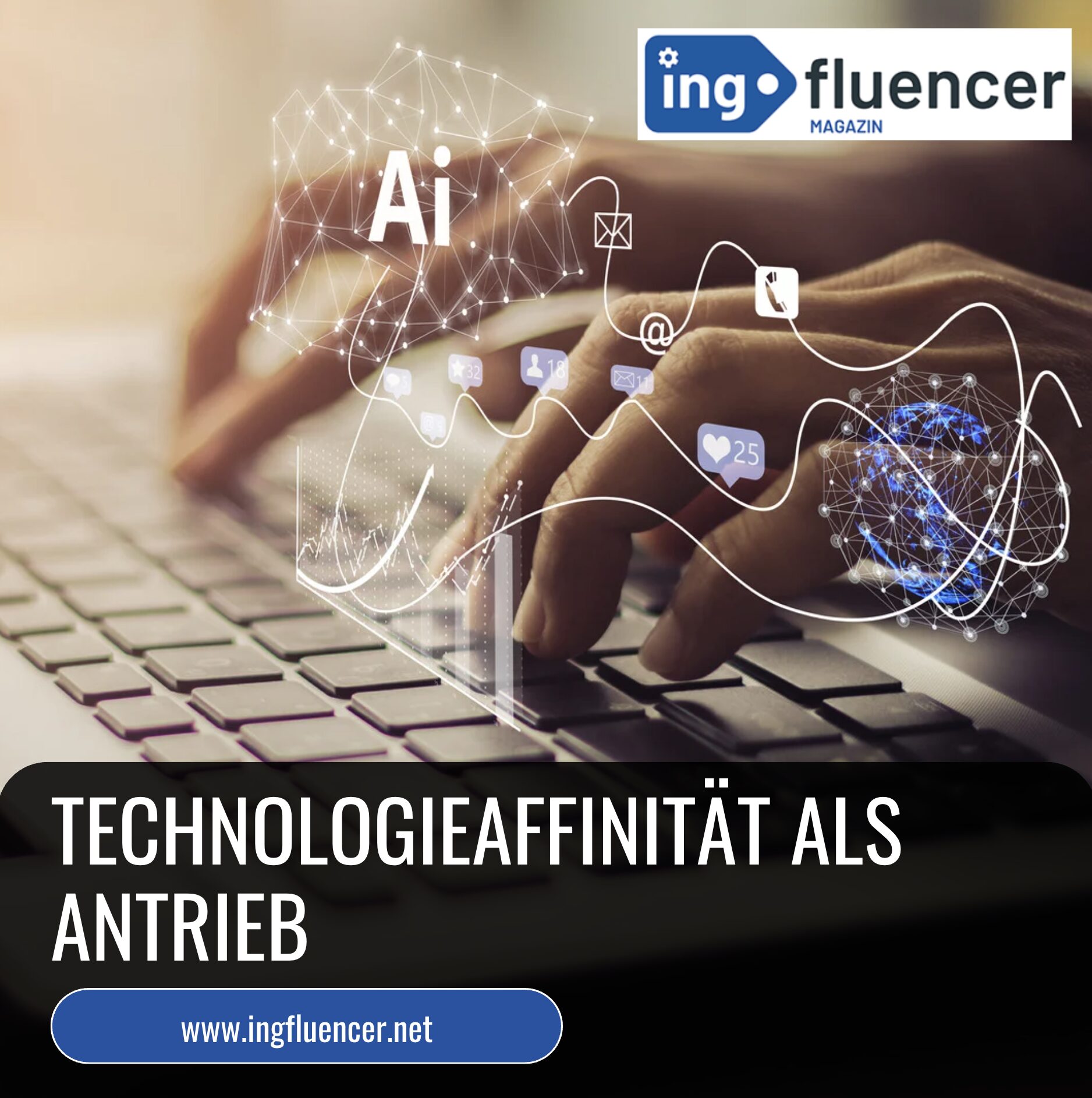 Technologieaffinität als Antrieb