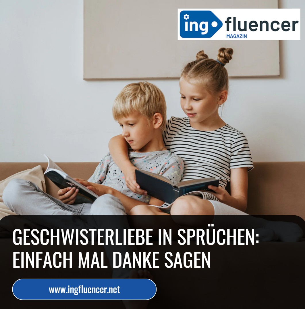Geschwisterliebe in Sprüchen Einfach mal Danke sagen Geschwisterliebe in Sprüchen Einfach mal Danke sagen