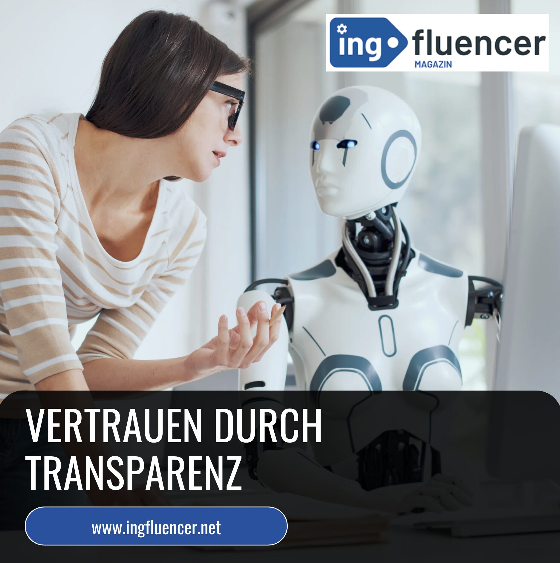 Vertrauen durch Transparenz