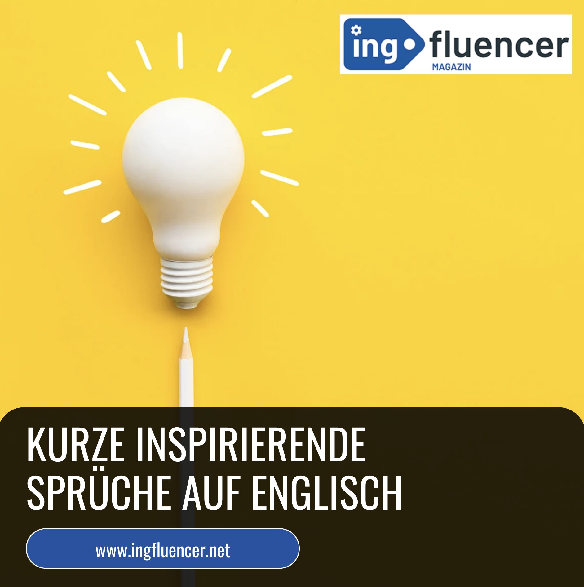 Kurze inspirierende Sprüche auf Englisch Kurze inspirierende Sprüche auf Englisch