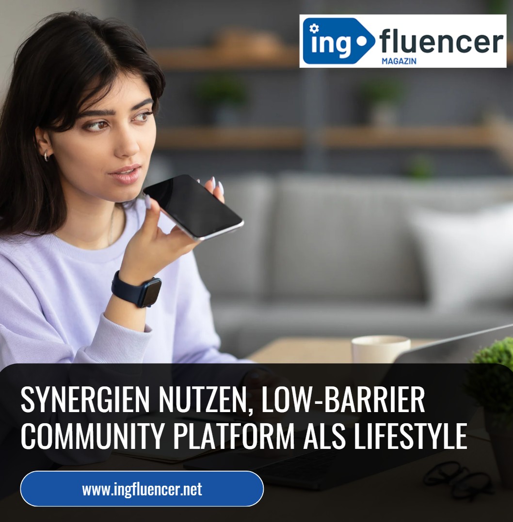 Synergien nutzen, low-barrier Community Platform als Lifestyle Synergien nutzen, low-barrier Community Platform als Lifestyle