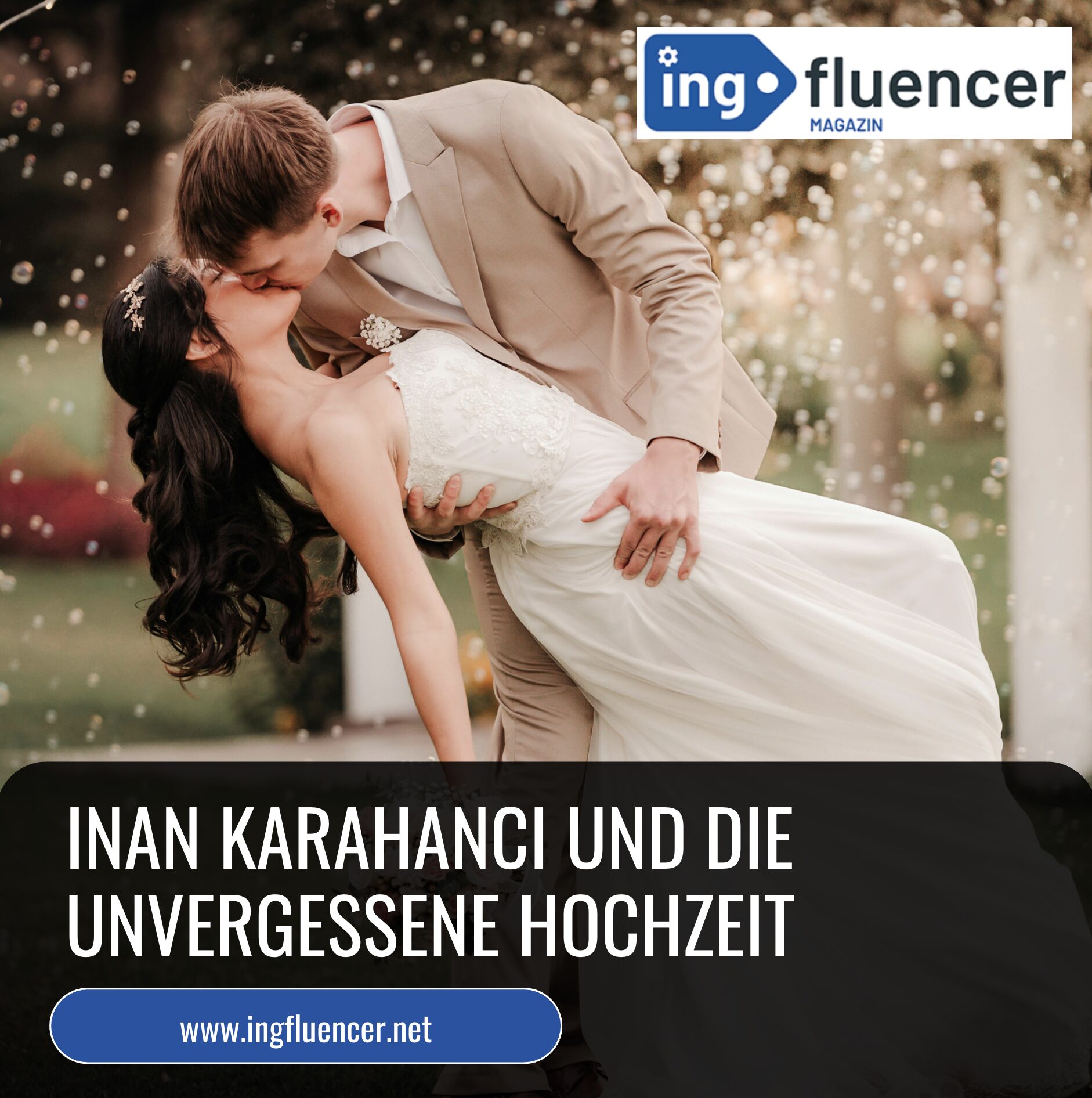 Inan Karahancı und die unvergessene Hochzeit Inan Karahancı und die unvergessene Hochzeit