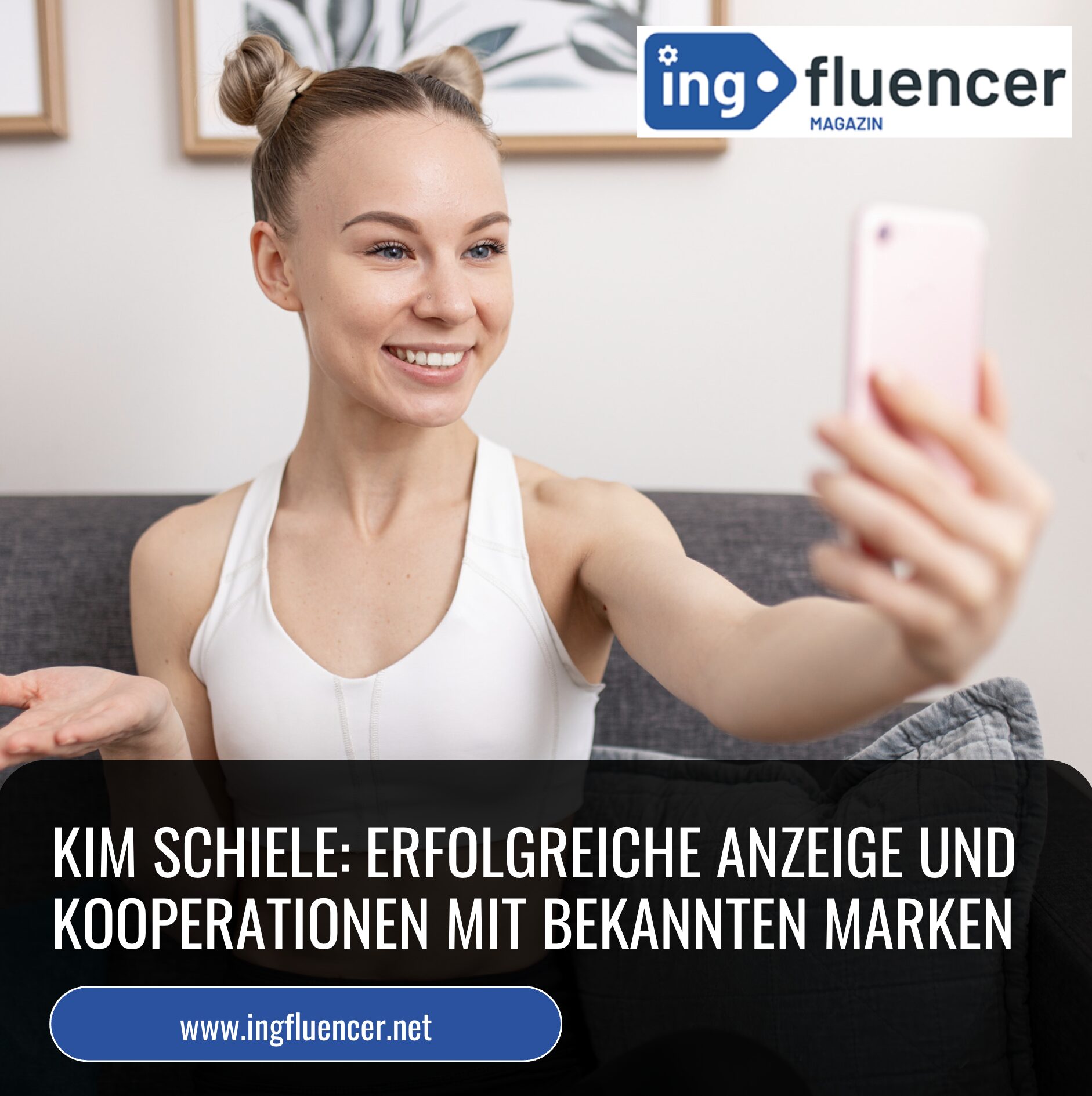 Kim Schiele: Erfolgreiche Anzeige und Kooperationen mit bekannten Marken Kim Schiele: Erfolgreiche Anzeige und Kooperationen mit bekannten Marken