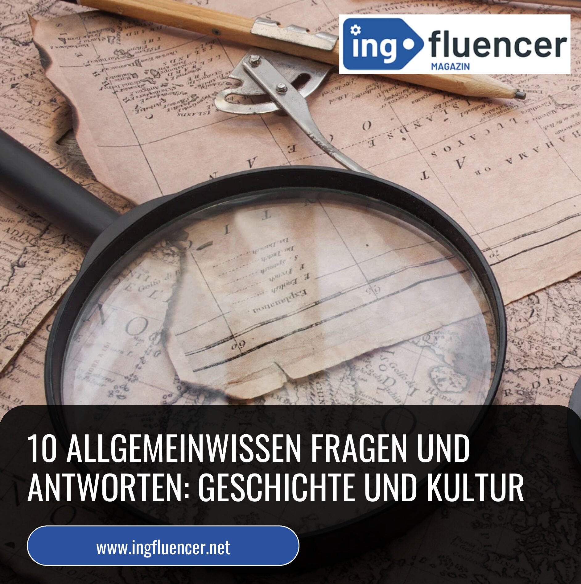 10 Allgemeinwissen Fragen und Antworten aus Geschichte und Kultur 10 Allgemeinwissen Fragen und Antworten aus Geschichte und Kultur