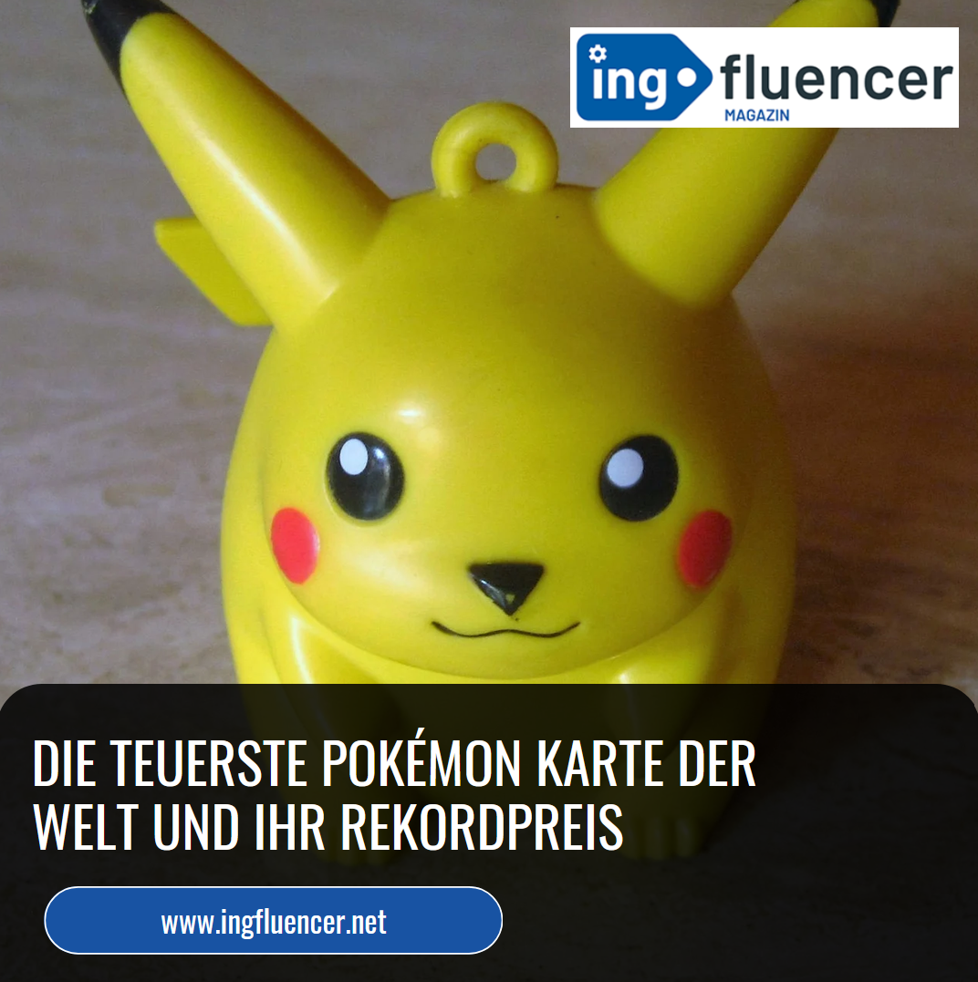 Die teuerste Pokémon Karte der Welt und ihr Rekordpreis Die teuerste Pokémon Karte der Welt und ihr Rekordpreis
