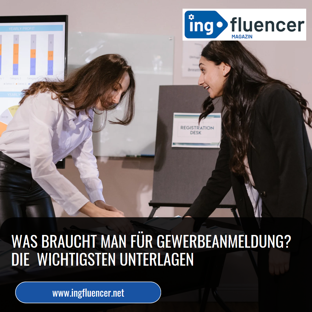 Was braucht man für Gewerbeanmeldung? Die wichtigsten Unterlagen Was braucht man für Gewerbeanmeldung? Die wichtigsten Unterlagen
