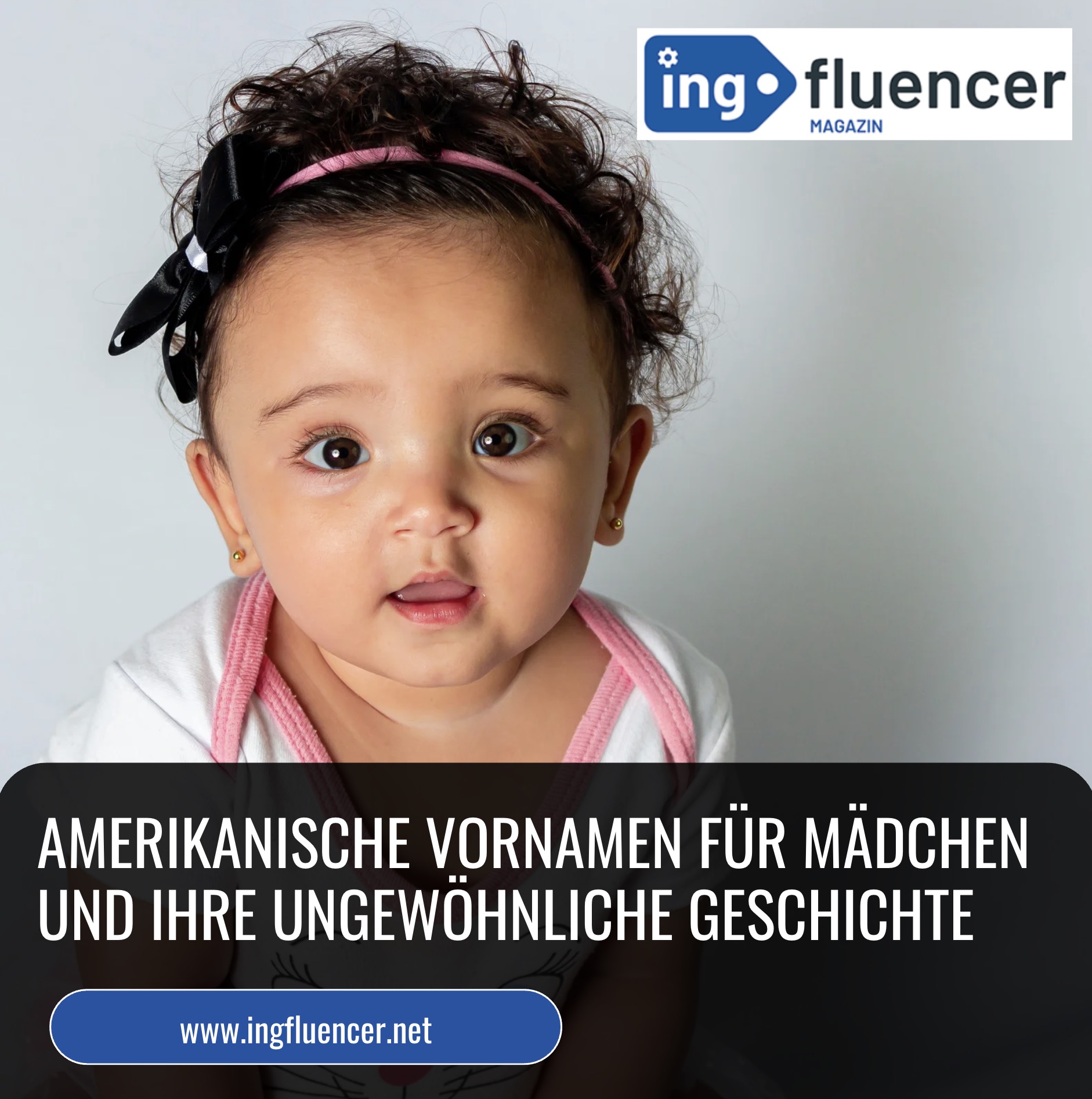Amerikanische Vornamen für Mädchen und ihre ungewöhnliche Geschichte Amerikanische Vornamen für Mädchen und ihre ungewöhnliche Geschichte