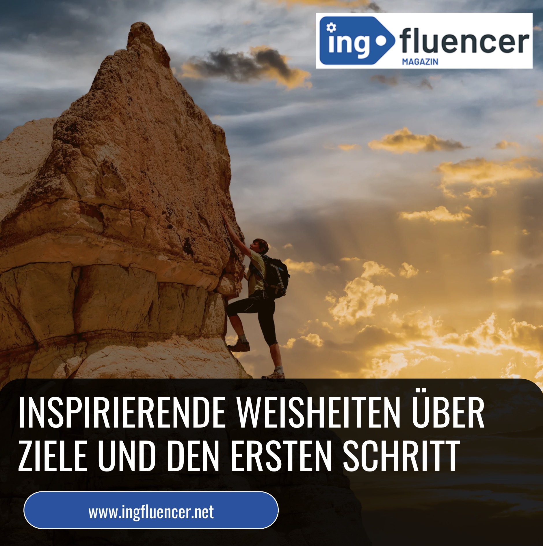 Inspirierende Weisheiten über Ziele und den ersten Schritt Inspirierende Weisheiten über Ziele und den ersten Schritt
